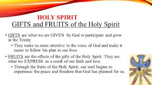 The Seven Gifts Of Holy Spirit Are Wisdom Understanding Counsel Fortitude Knowledge Piety And Fear Lord Then From These Come Fruits
